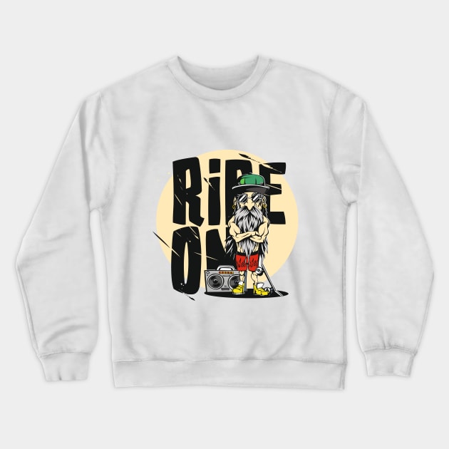 Big Daddy with Radio | Ride On Typography series Crewneck Sweatshirt by Whatastory